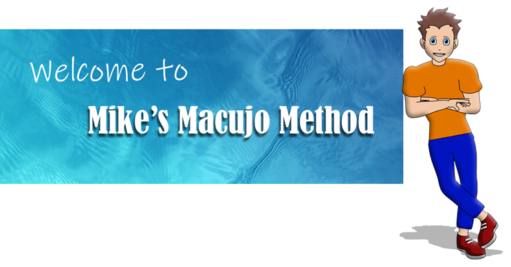 Mikes Macujo Method